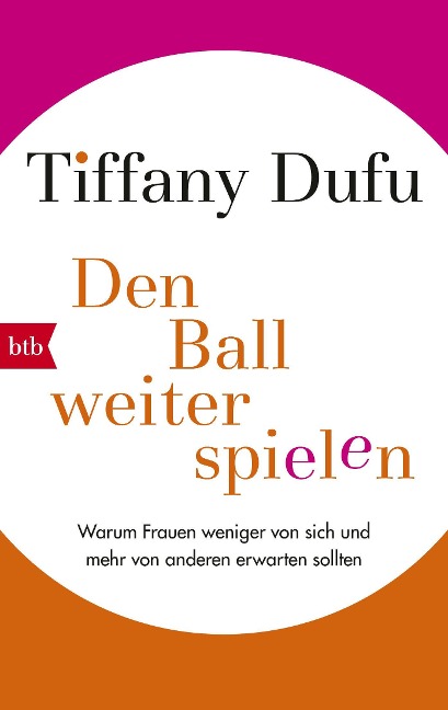 Den Ball weiterspielen - Tiffany Dufu