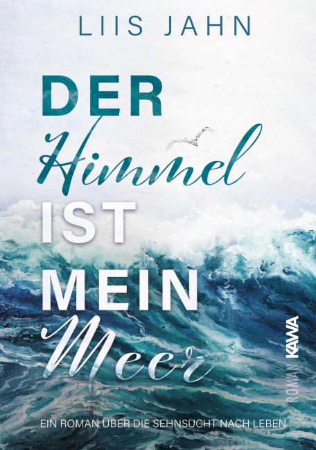 Der Himmel ist mein Meer - Liis Jahn