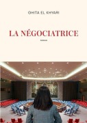 Cover-Bild zum Titel 'La Négociatrice' von 'Ghita El Khyari'