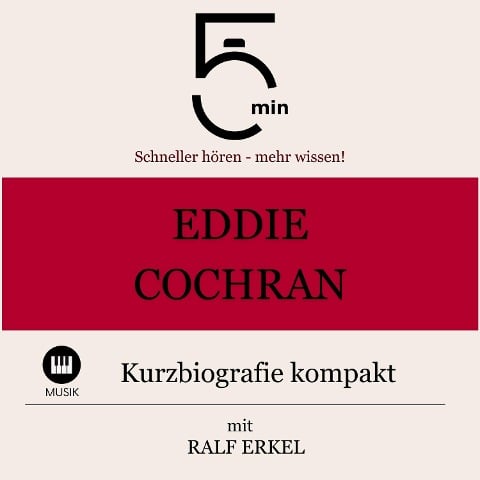 Eddie Cochran: Kurzbiografie kompakt - Ralf Erkel, Minuten, Minuten Biografien