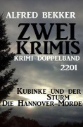 Cover-Bild zum Titel 'Krimi Doppelband 2201  Zwei Krimis' von 'Alfred Bekker'