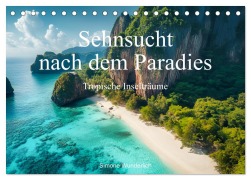 Cover-Bild zum Titel 'Sehnsucht nach dem Paradies - Tropische Inselträume (Tischkalender 2026 DIN A5 quer), CALVENDO Monatskalender' von 'Simone Wunderlich'