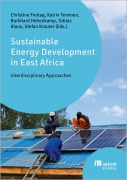 Cover-Bild zum Titel 'Sustainable Energy Development in East Africa' von 'Paul Bogere, Ulrich Hilleringmann, Ibrahim Mwammenywa, Godiana Philipo, Stefan Trittler'