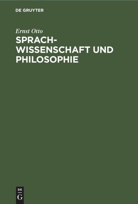 Sprachwissenschaft und Philosophie - Ernst Otto