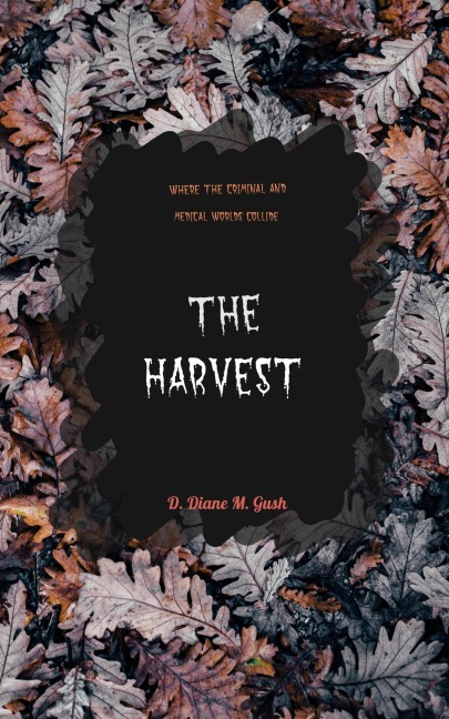 The Harvest - Diane Gush