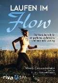 Cover-Bild zum Titel 'Laufen im Flow' von 'Mihaly Csikszentmihalyi, Philip Latter, Christine Weinkauff Duranso'