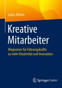 Cover-Bild zum Titel 'Kreative Mitarbeiter' von 'Lukas Rütten'