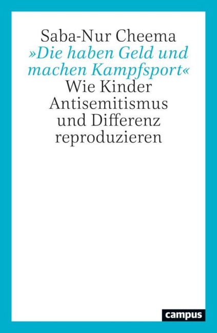 'Die haben Geld und machen Kampfsport' - Saba-Nur Cheema