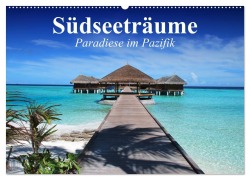 Südseeträume. Paradiese im Pazifik (Wandkalender 2026 DIN A2 quer), CALVENDO Monatskalender - Elisabeth Stanzer