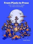 Cover-Bild zum Titel 'From Pixels to Prose' von 'Nadia Oxford'