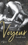 Cover-Bild zum Titel 'Voyeur: Verbotene Blicke' von 'Fiona Cole'