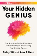 Cover-Bild zum Titel 'Your Hidden Genius' von 'Betsy Wills, Alex Ellison'
