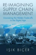 Cover-Bild zum Titel 'Re-Imagining Supply Chain Management' von 'I& Biçer'
