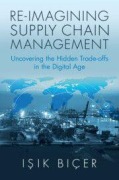 Cover-Bild zum Titel 'Re-Imagining Supply Chain Management' von 'I& Biçer'