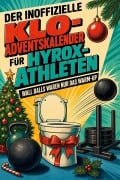 Cover-Bild zum Titel 'Der inoffizielle Klo-Adventskalender für Hyrox-Athleten' von 'Aaron Schmitt'