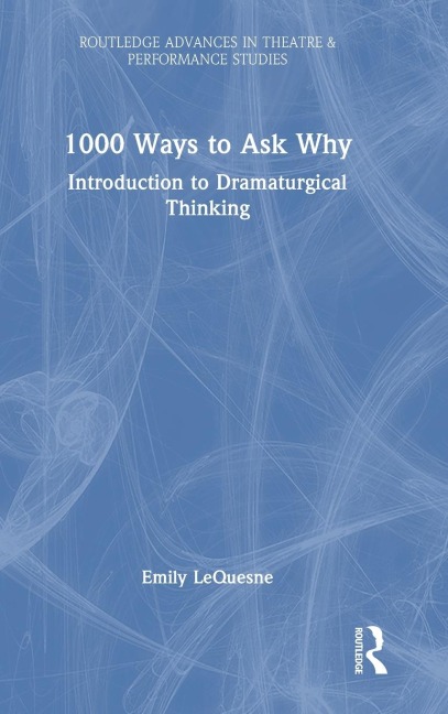 1000 Ways to Ask Why - Emily Lequesne