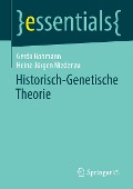 Historisch-Genetische Theorie - Heinz-Jürgen Niedenzu, Gerda Bohmann