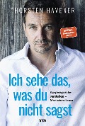 Cover-Bild zum Titel 'Ich sehe das, was du nicht sagst' von 'Thorsten Havener'