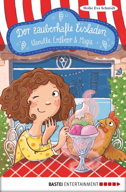 Der zauberhafte Eisladen - Heike Eva Schmidt