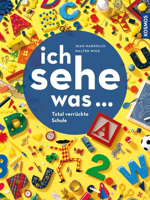 Ich sehe was, Total verrückte Schule - Jean Marzollo, Walter Wick