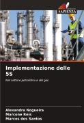 Cover-Bild zum Titel 'Implementazione delle 5S' von 'Alexandra Nogueira, Marcone Reis, Marcos Dos Santos'