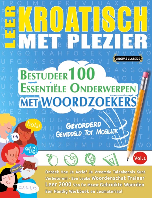 LEER KROATISCH MET PLEZIER - GEVORDERD - Linguas Classics