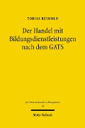 Cover-Bild zum Titel 'Der Handel mit Bildungsdienstleistungen nach dem GATS' von 'Tobias Reimold'