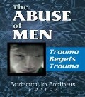 Cover-Bild zum Titel 'The Abuse of Men' von 'Barbara Jo Brothers'