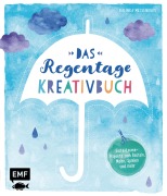 Cover-Bild zum Titel 'Das Regentage-Kreativbuch' von 'Kalinka Meesenburg'