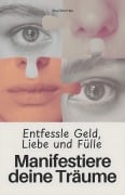 Cover-Bild zum Titel 'Manifestiere deine Träume' von 'Shu Chen Hou'