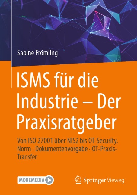 ISMS für die Industrie - Der Praxisratgeber - Sabine Frömling