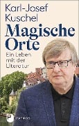 Cover-Bild zum Titel 'Magische Orte' von 'Karl-Josef Kuschel'