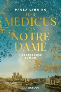 Cover-Bild zum Titel 'Der Medicus von Notre-Dame' von 'Paula Linning'