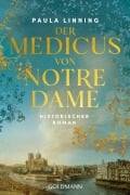 Cover-Bild zum Titel 'Der Medicus von Notre-Dame' von 'Paula Linning'