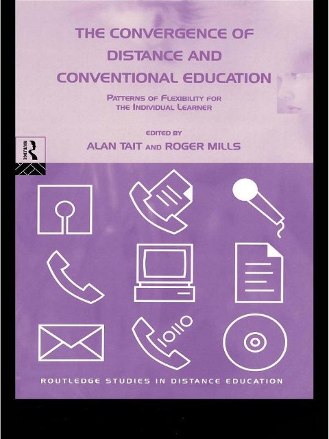 The Convergence of Distance and Conventional Education - 