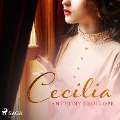Cover-Bild zum Titel 'Cecilia (Ungekürzt)' von 'Anthony Trollope'
