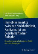Cover-Bild zum Titel 'Immobilienmärkte zwischen Nachhaltigkeit, Kapitalmarkt und gesellschaftlicher Aufgabe' von ''