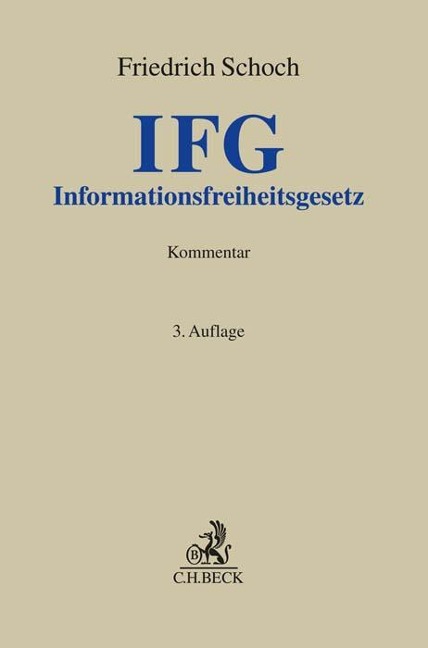 Informationsfreiheitsgesetz - Friedrich Schoch