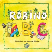 Cover-Bild zum Titel 'Robino Abc' von 'Manuela Rehahn'