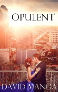 Cover-Bild zum Titel 'Opulent' von 'David Manoa'
