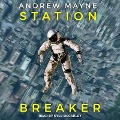 Cover-Bild zum Titel 'Station Breaker' von 'Andrew Mayne'