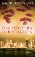 Das Flüstern der Schatten - Jan-Philipp Sendker