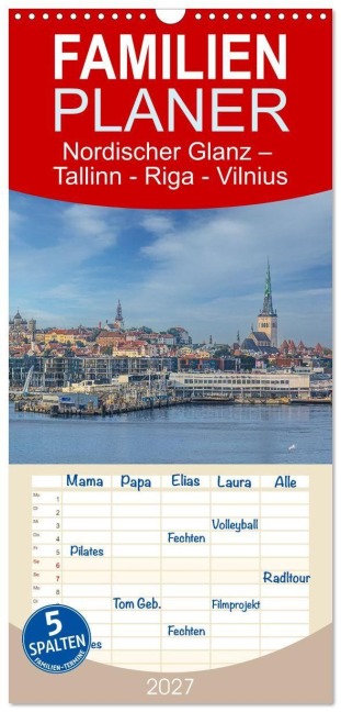 Familienplaner 2027 - Nordischer Glanz - Tallinn - Riga - Vilnius mit 5 Spalten (Wandkalender, 21 x 45 cm) CALVENDO - Claudia Guth