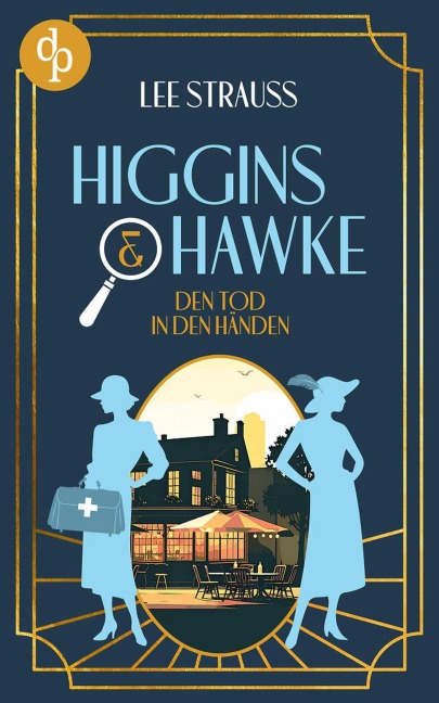 Den Tod in den Händen | Ein Whodunit Cosy Krimi in den 1930ern - Lee Strauss