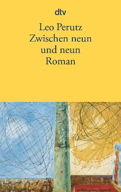 Zwischen Neun und Neun - Leo Perutz