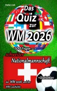 Cover-Bild zum Titel 'Das Quiz zur WM 2026' von 'Stefan Lieb'