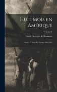 Cover-Bild zum Titel 'Huit mois en Amérique' von 'Ernest Duvergier De Hauranne'