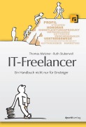 Cover-Bild zum Titel 'IT-Freelancer' von 'Thomas Matzner, Ruth Stubenvoll'