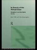 Cover-Bild zum Titel 'In Search of the Virtual Class' von 'Lalita Rajasingham, John Tiffin'