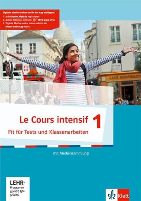 Le Cours intensif 1. Französisch als 3. Fremdsprache. Fit für Tests und Klassenarbeiten mit Multimedia-CD -
